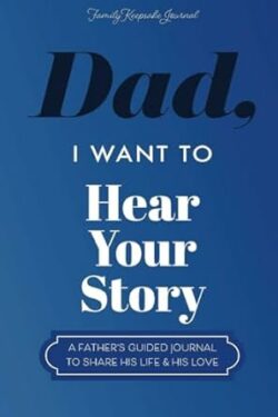 Father's Guided Journal: Share Life & Love